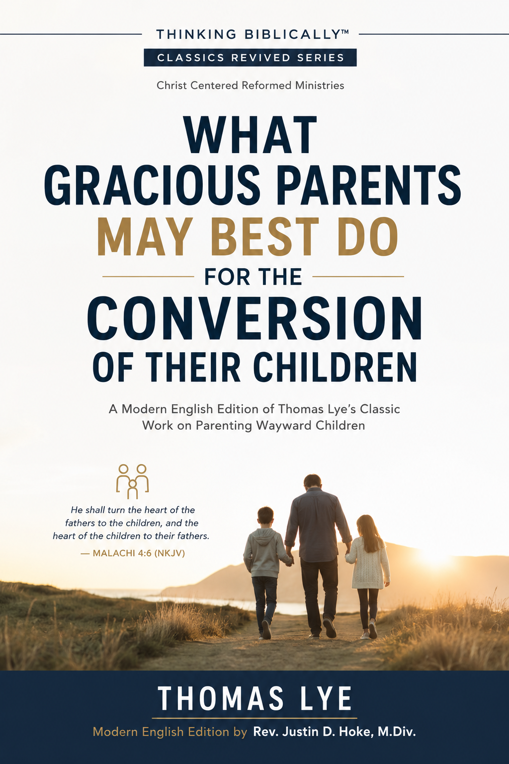 What gracious parents may best do for the conversion of their children
