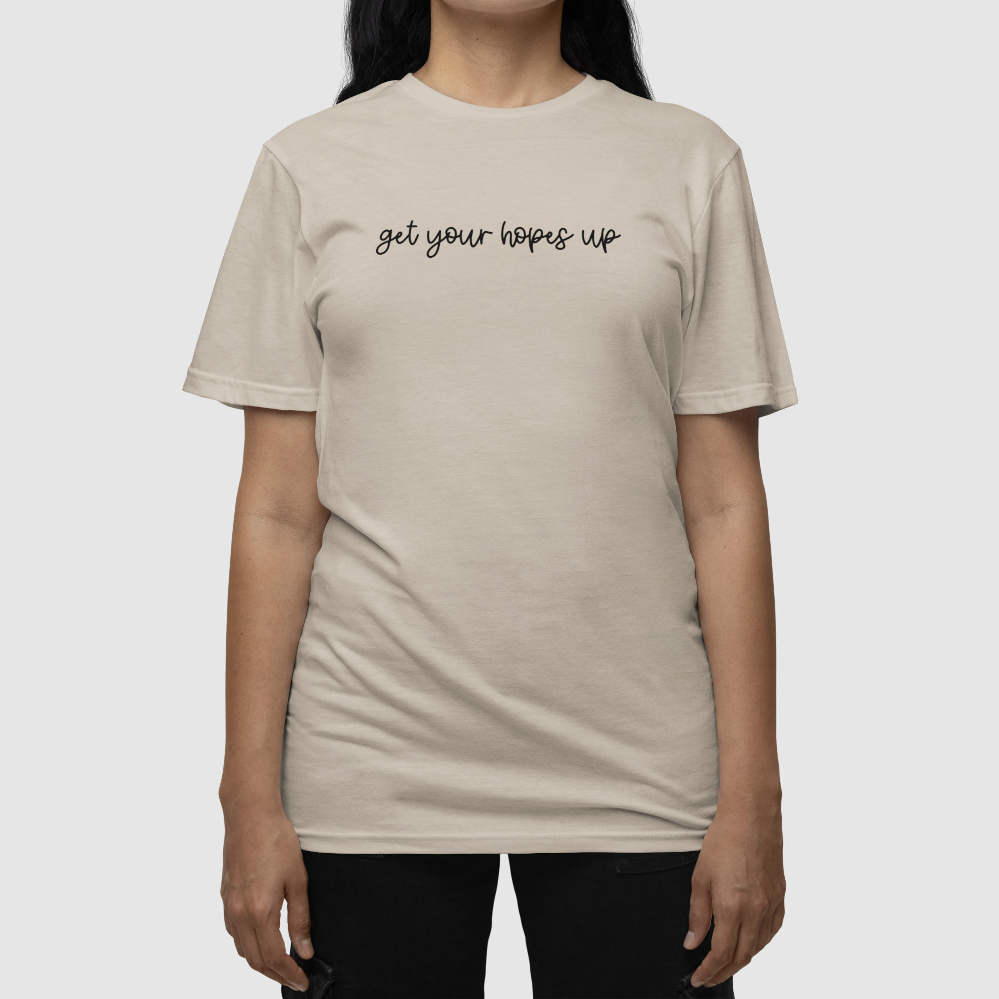 Get Your Hopes Up T-shirt