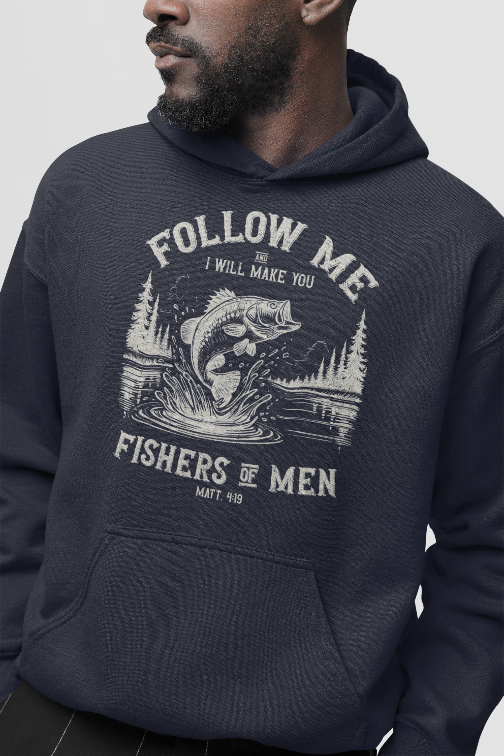Fishers Of Men Hoodie