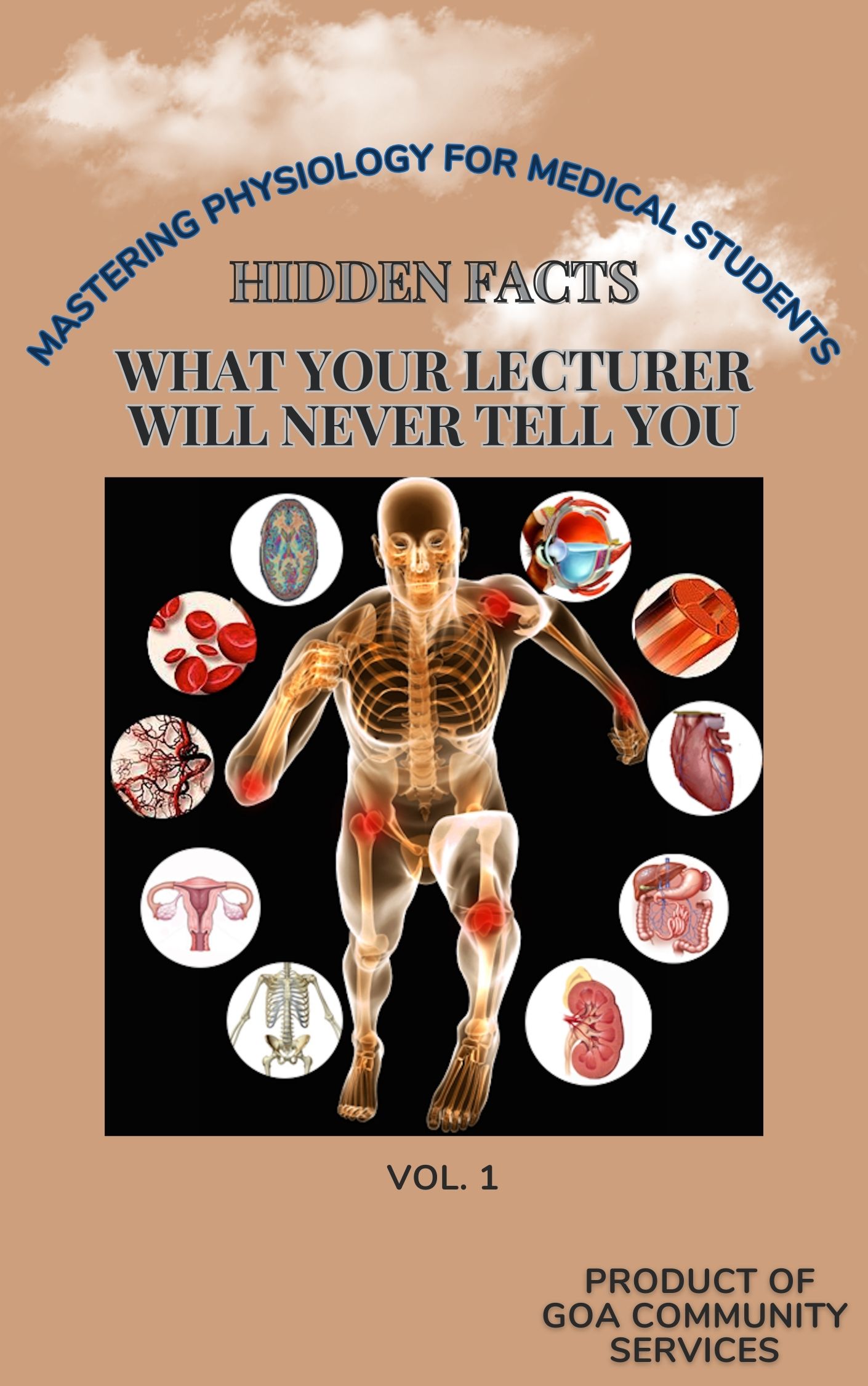 Mastering Physiology for Medical Students: Hidden Facts