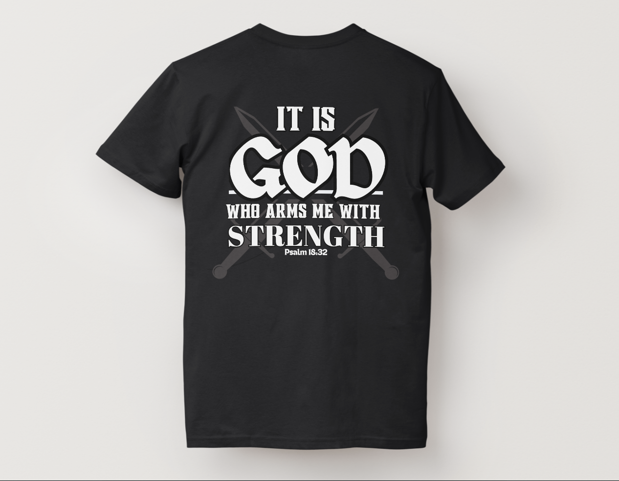 Psalm 18:32 Swords T-Shirt