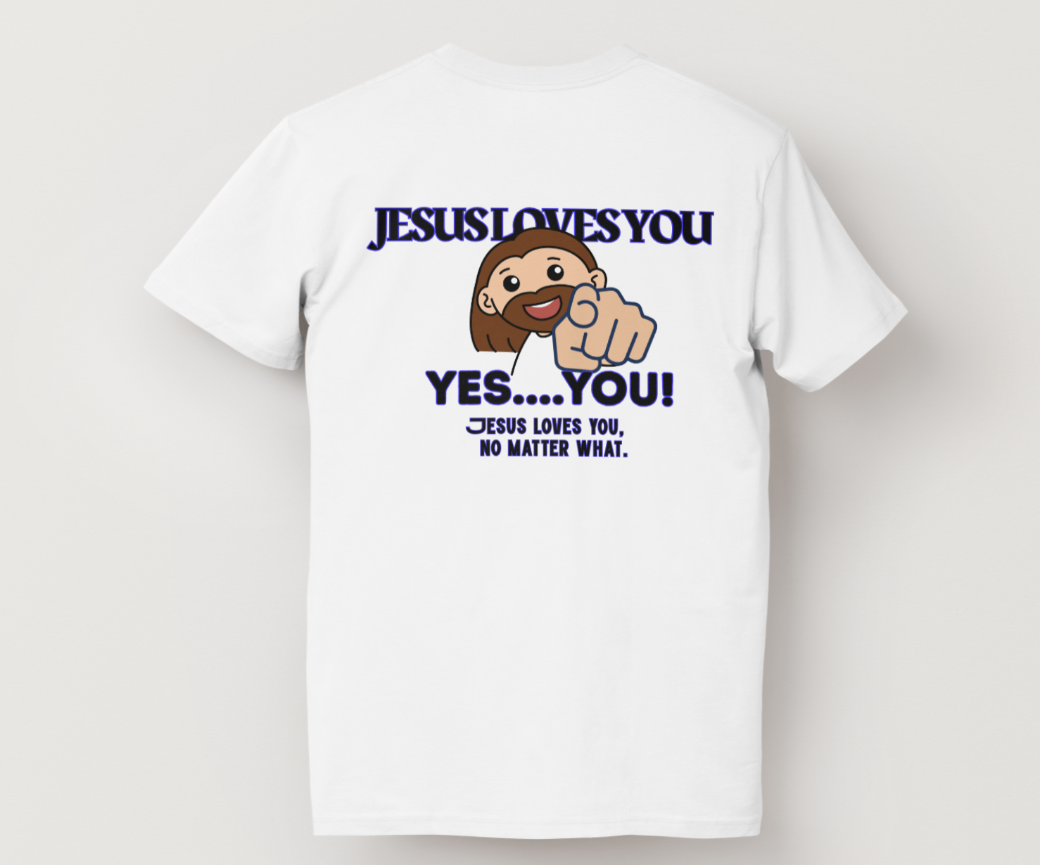 Jesus Loves You (back) T-Shirt