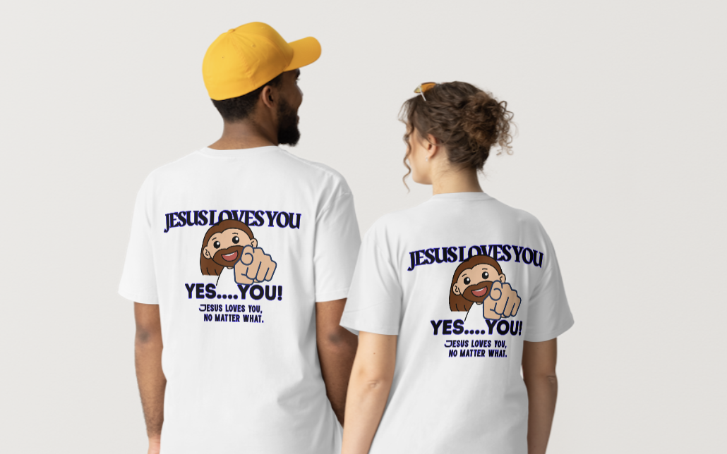Jesus Loves You (back) T-Shirt