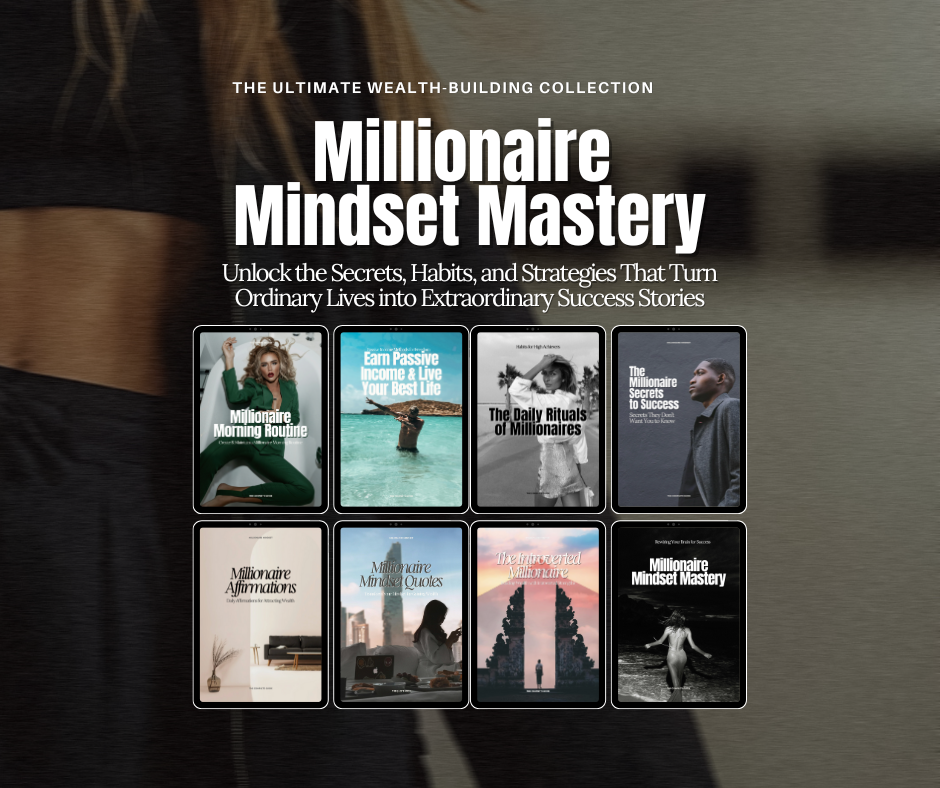 Millionaire Mindset Mastery
