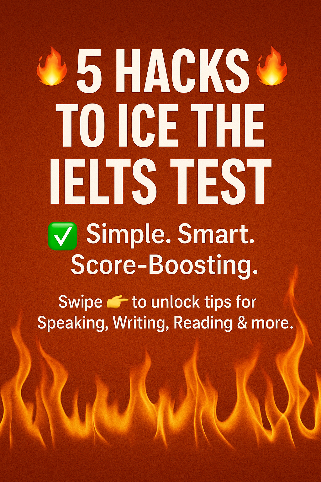 5 Hacks to Ice the IELTS Test
