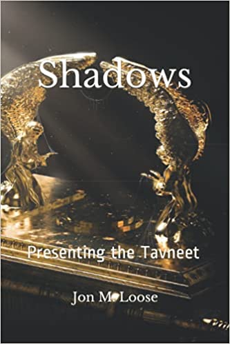 Shadows: Presenting the Tavneet