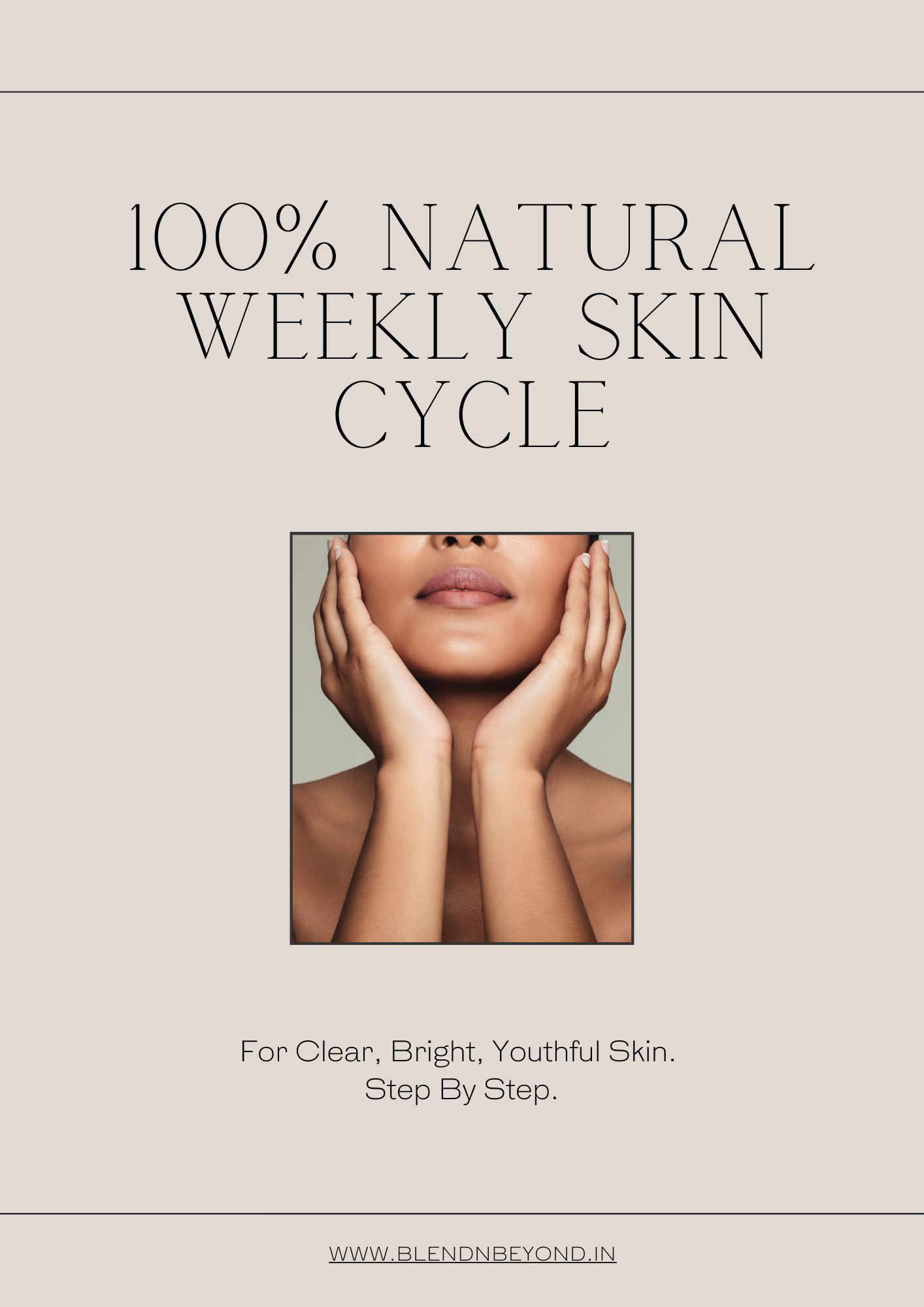 100% Natural Weekly Skin Cycle