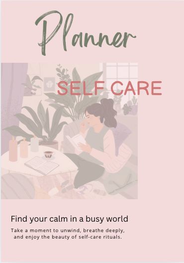 Self Care Planner- Editable & Printable
