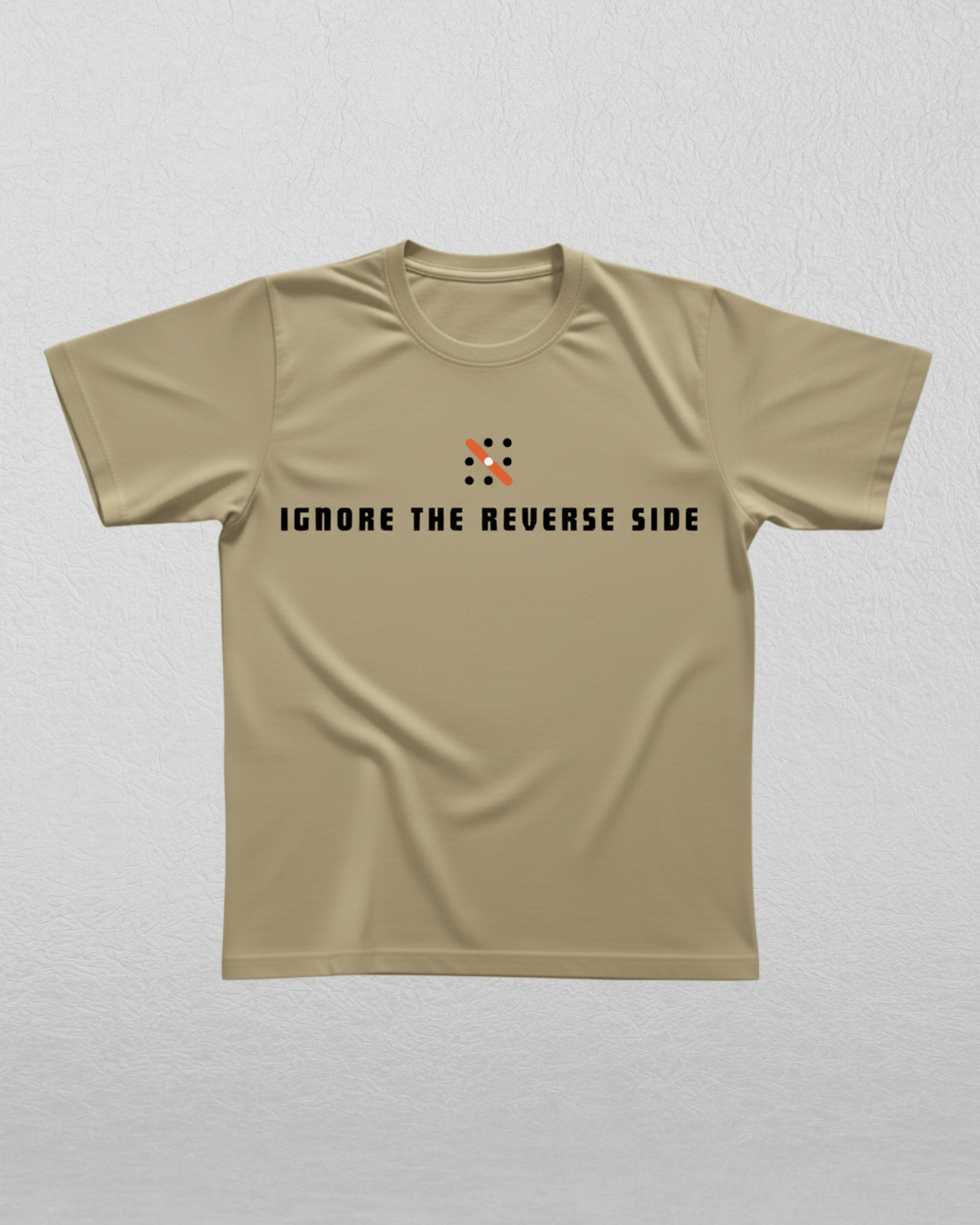 Ignore The Reverse Side T-Shirt