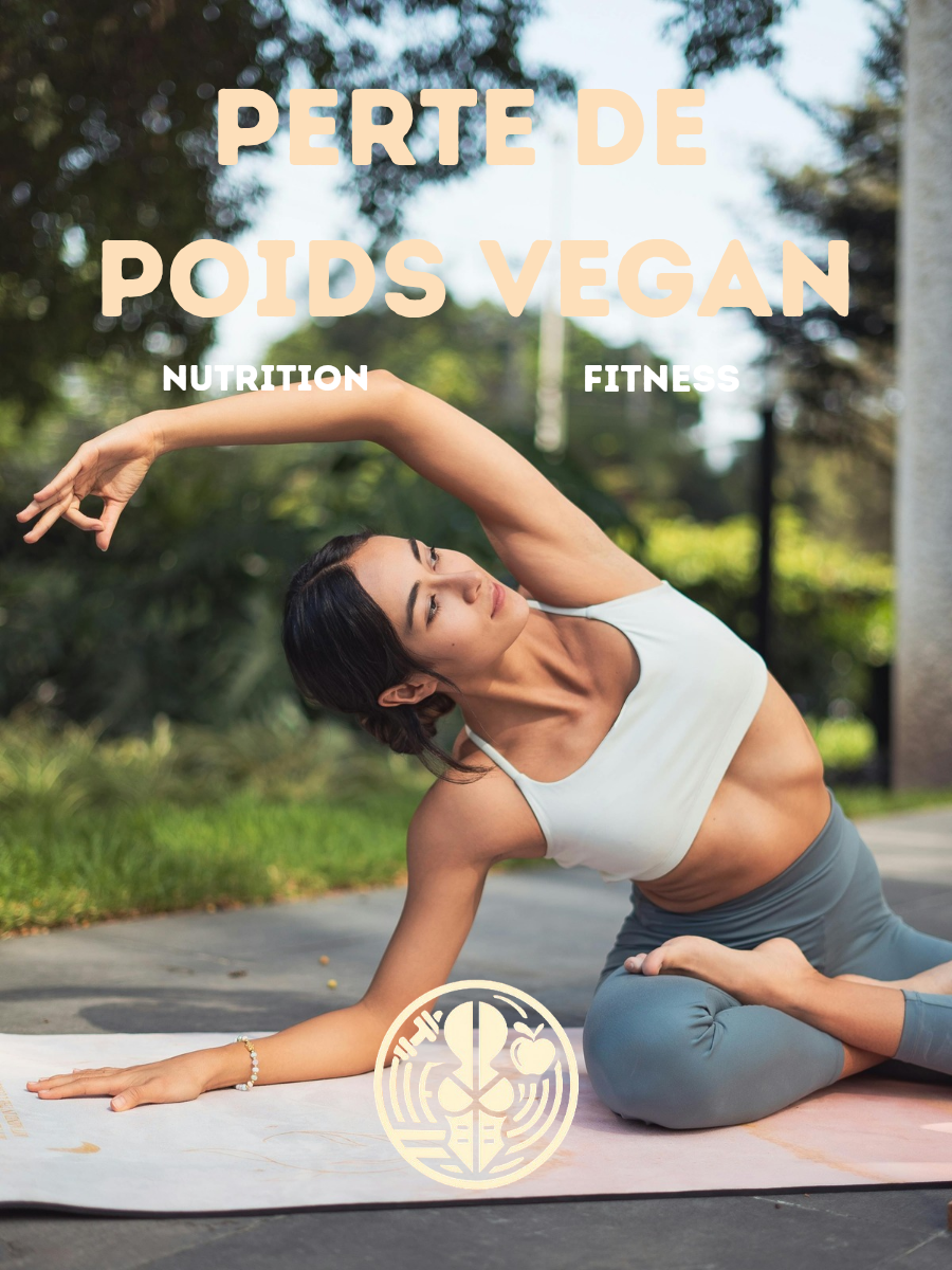 Perte de poids VEGAN - Guide complet