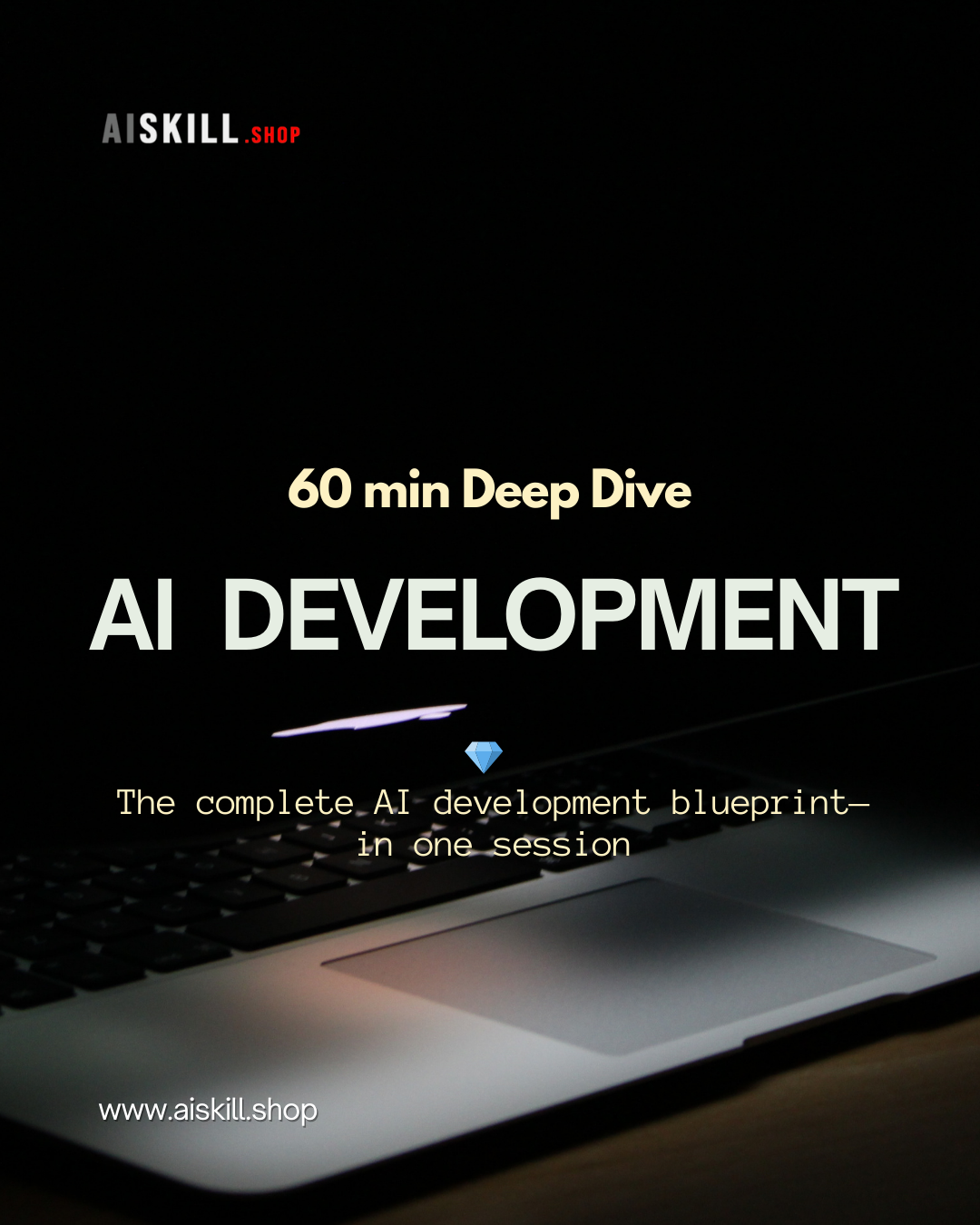 AI Development Deep Dive