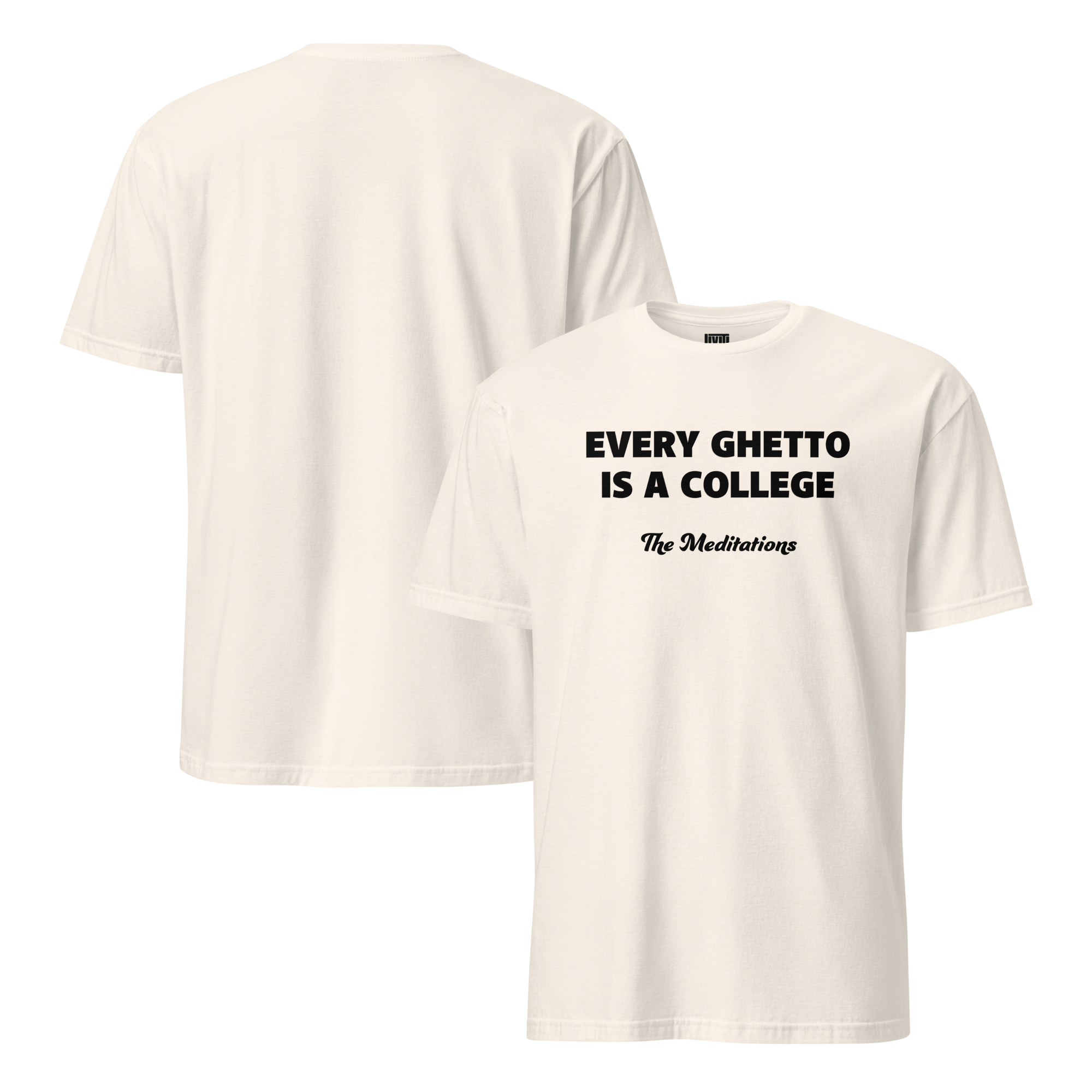 Every ghetto is a college