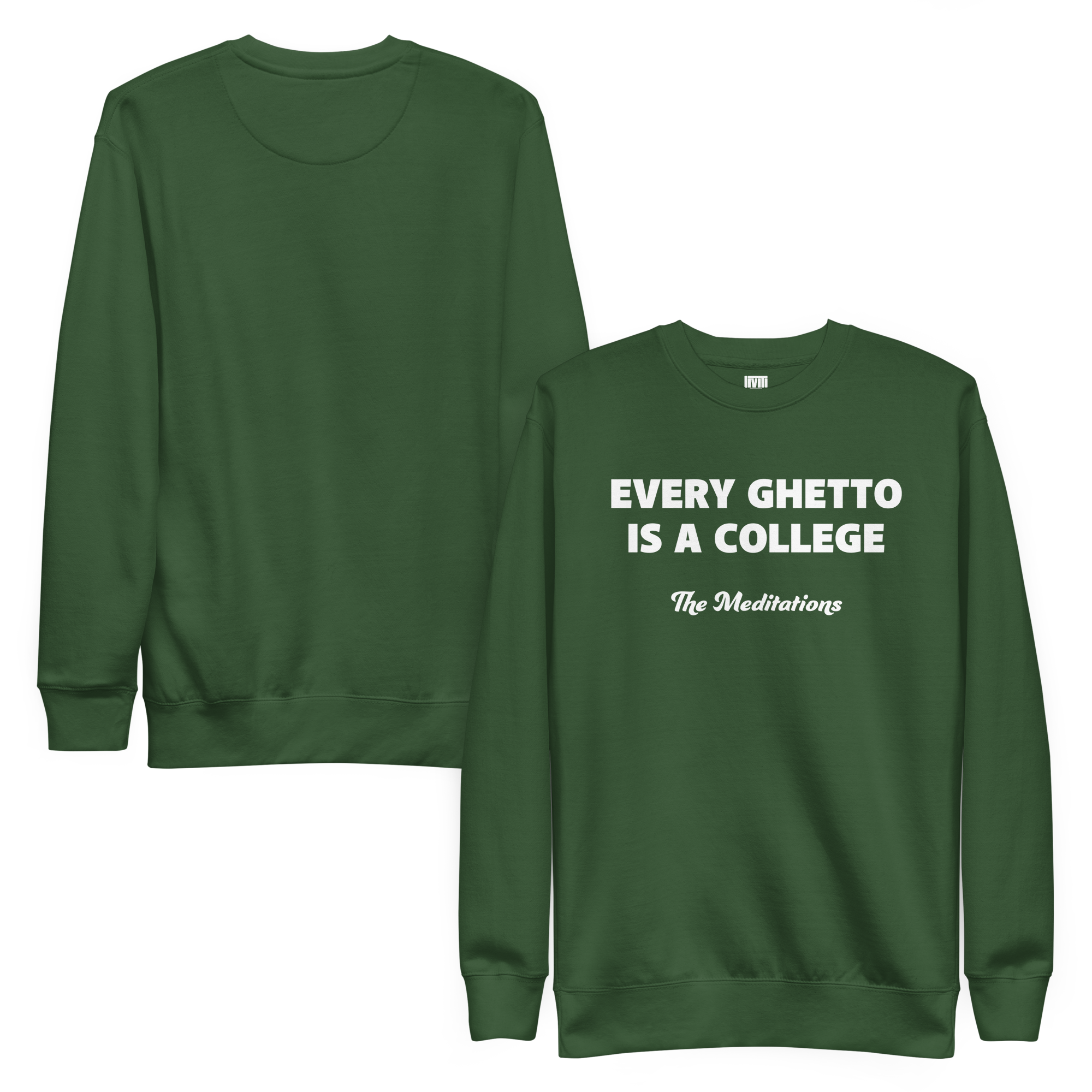Every ghetto is a college 