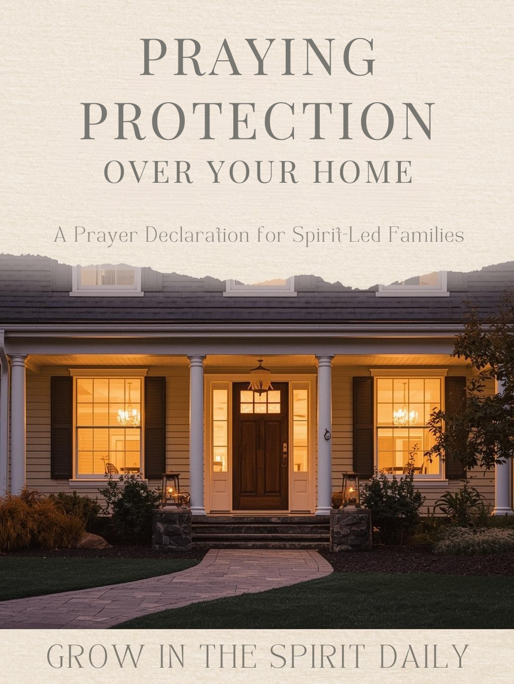 Praying Protection Over Your Home