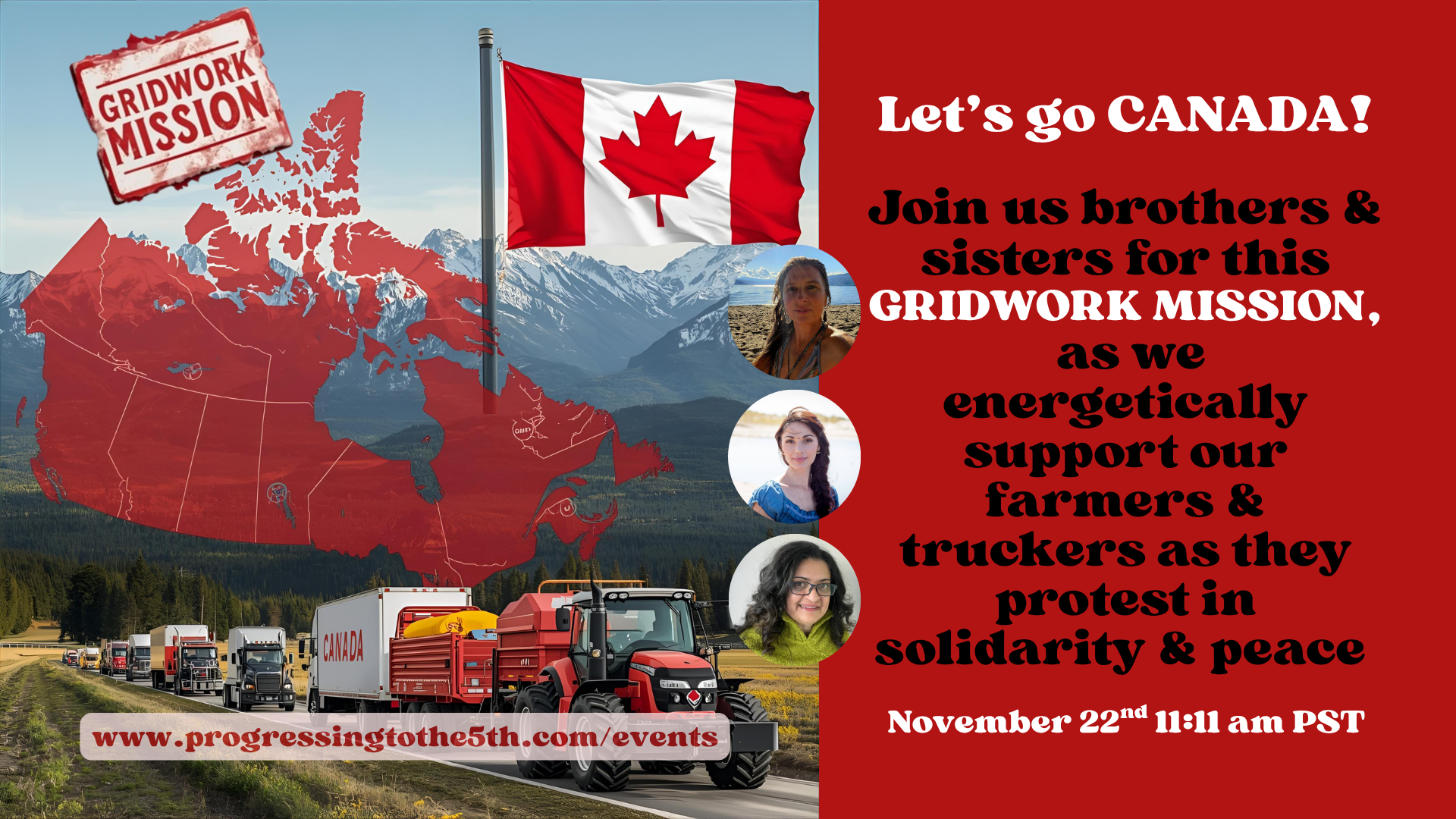 Grid Work Mission - Canada (Farmer & Trucker Protest)