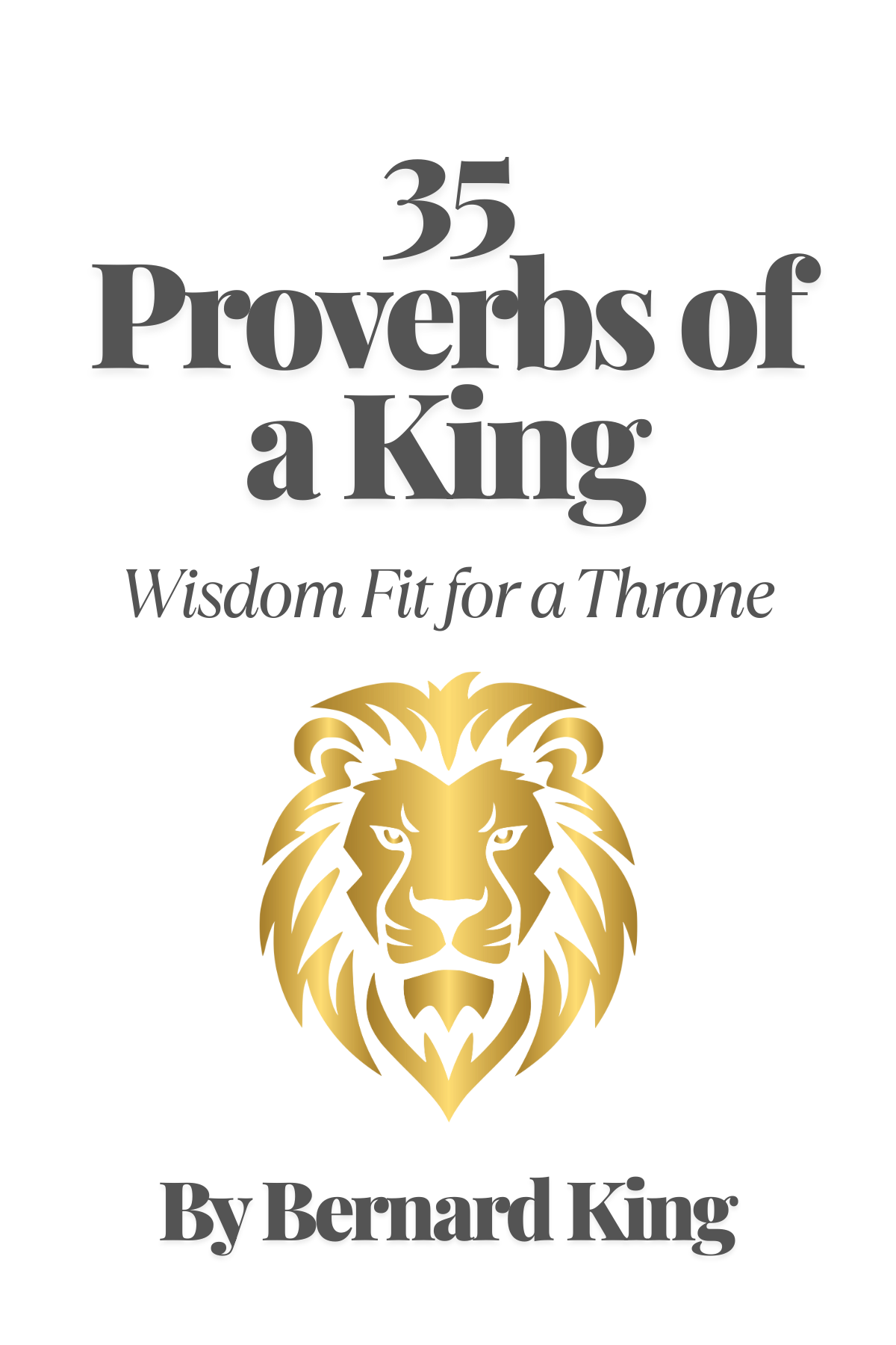 35 Proverbs of a King