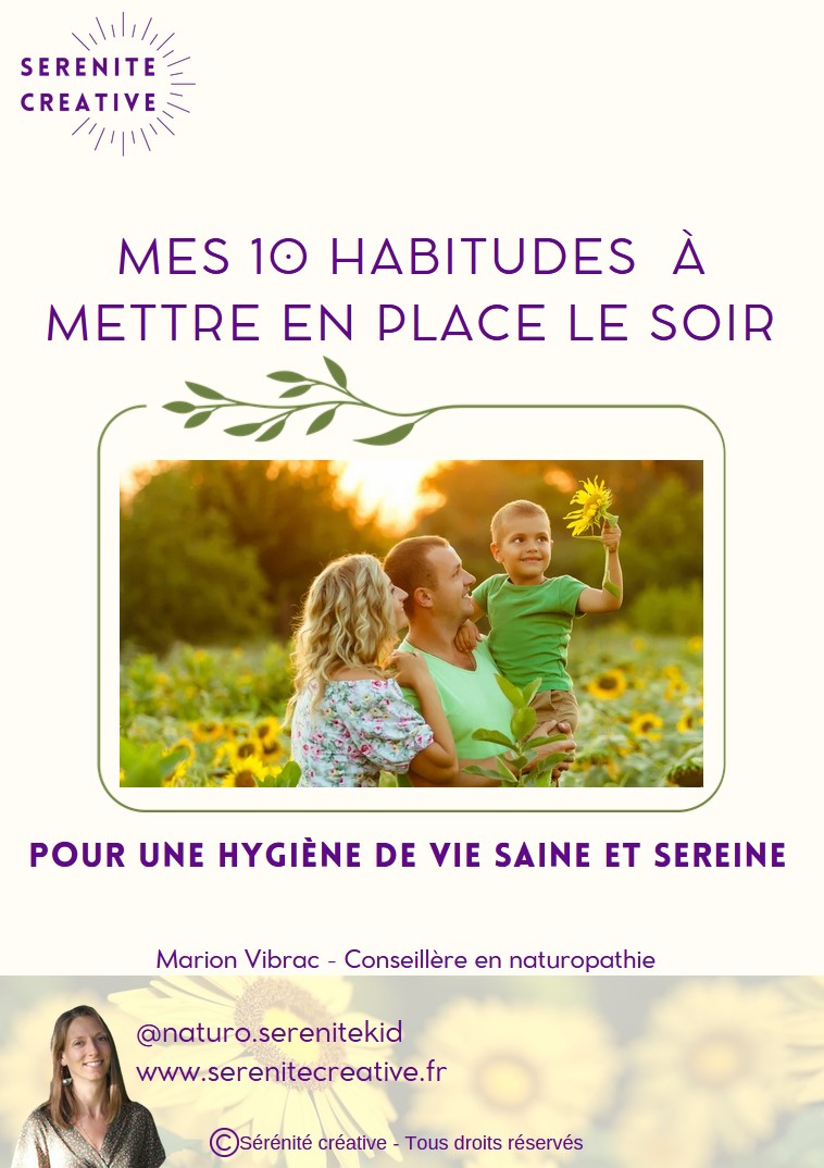 Ebook gratuit : 10 habitudes à mettre en place le soir pour prendre en main son hygiène de vie