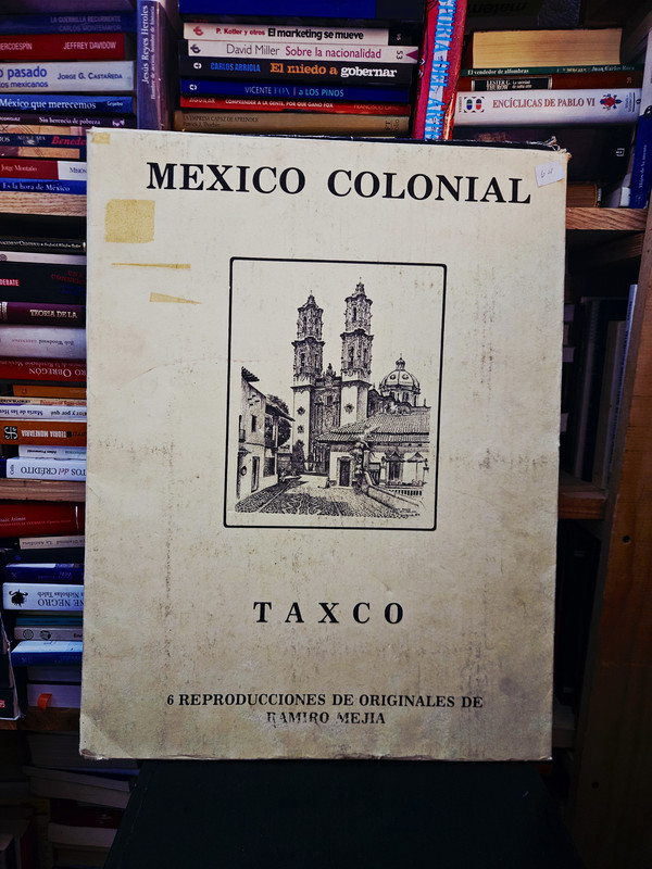 México Colonial: Taxco