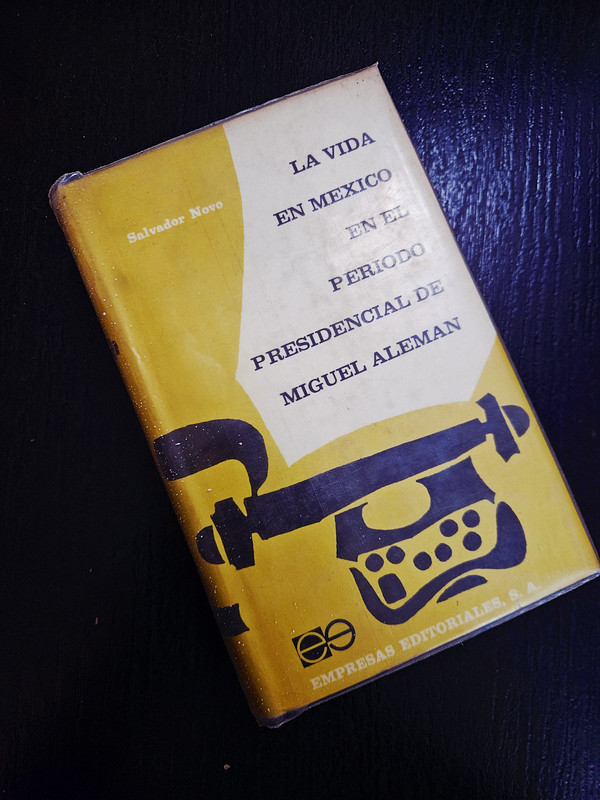 La vida en México en el periodo presidencial de Miguel Alemán