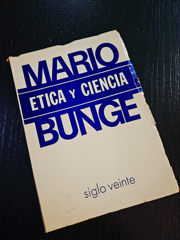Ética y ciencia - Mario Bunge