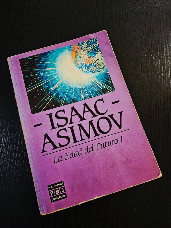 La Edad del Futuro I - Isaac Asimov