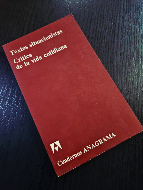 Textos situacionistas: Crítica de la vida cotidiana