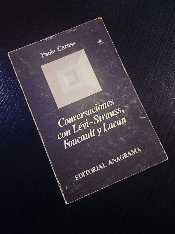 Conversaciones con Lévi-Strauss, Foucault y Lacan