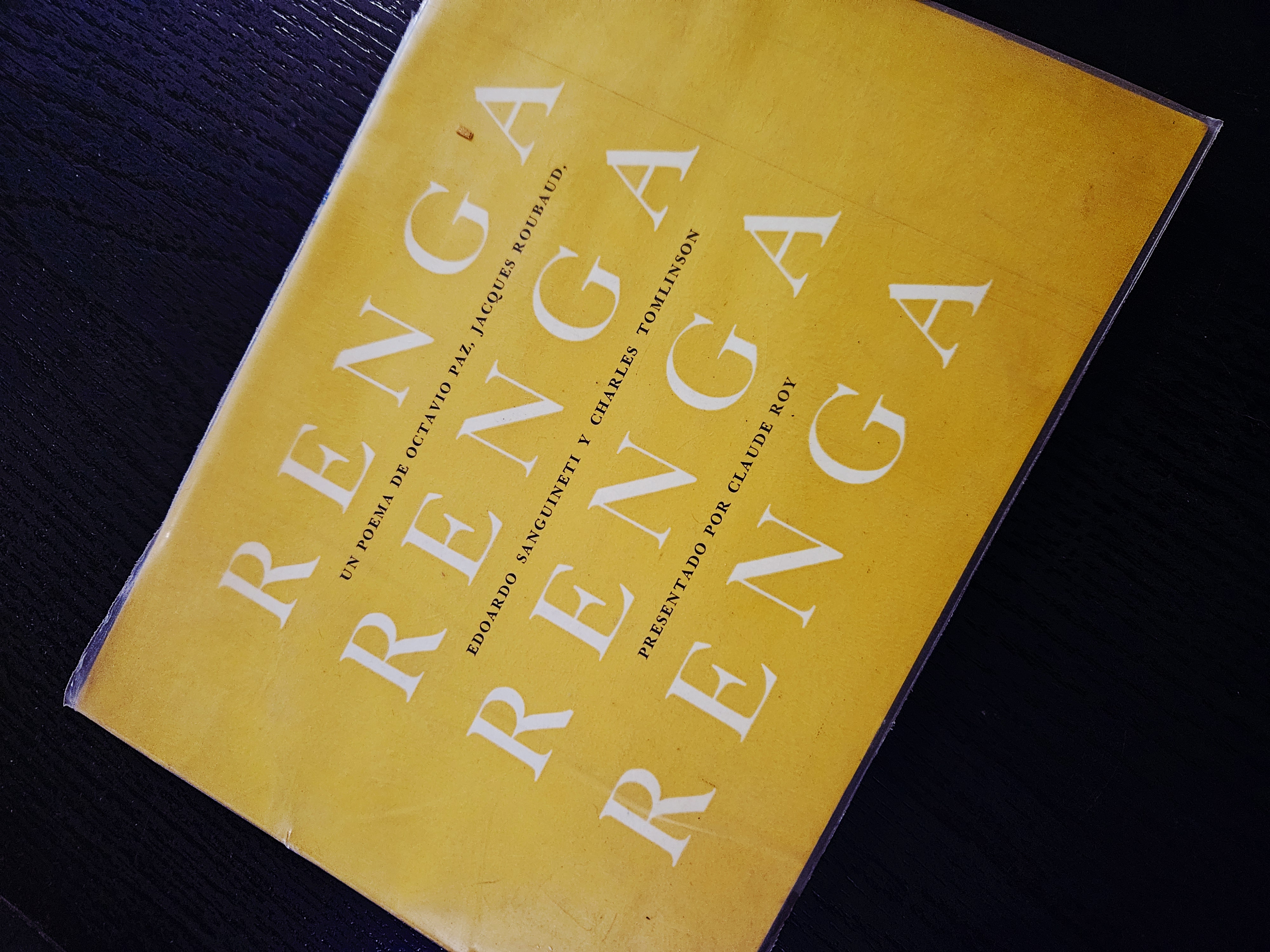 Renga - Un poema de Octavio Paz, Jacques Roubaud, Edoardo Sanguineti y Charles Tomlinson