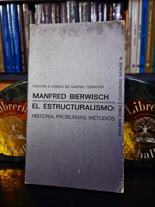El estructuralismo: Historia, problemas, métodos