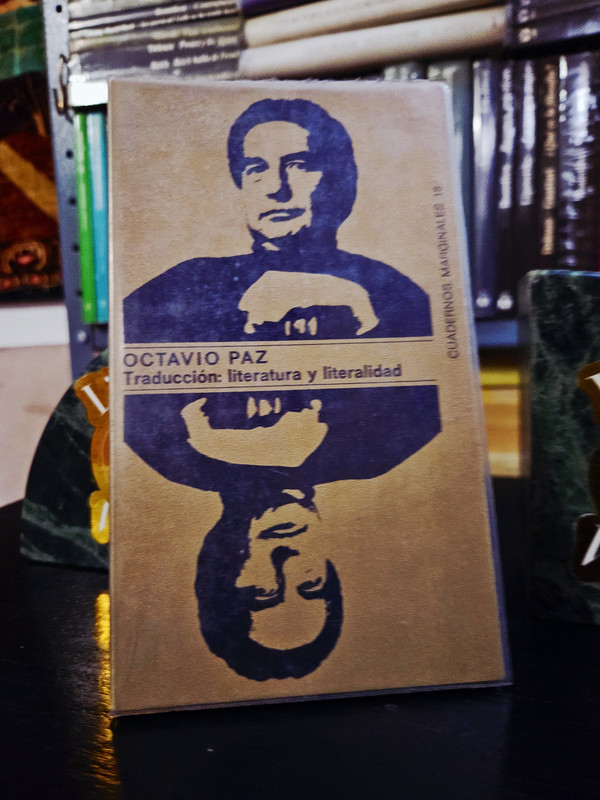 Traducción: literatura y literalidad - Octavio Paz