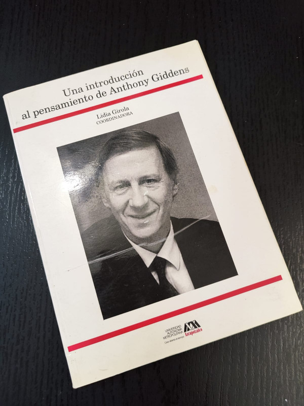 Una introducción al pensamiento de Anthony Giddens