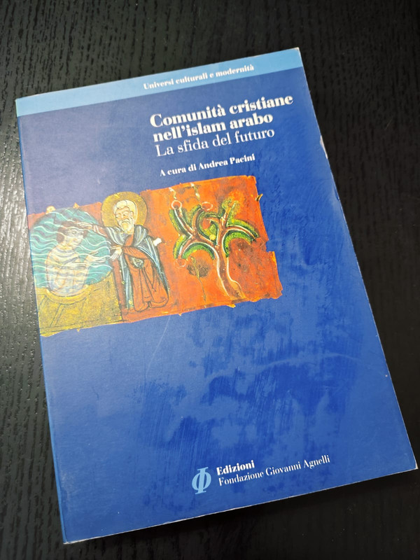 Comunità cristiane nell’islam arabo: La sfida del futuro