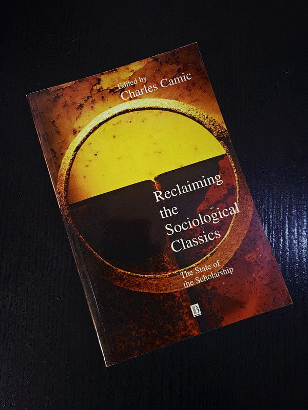 Reclaiming the Sociological Classics