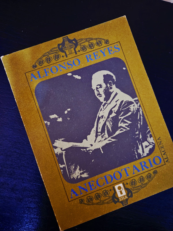 Anecdotario - Alfonso Reyes