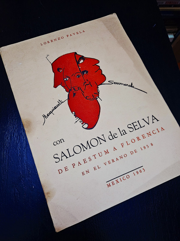 Con Salomón de la Selva: De Paestum a Florencia