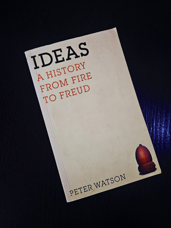 Ideas: A History from Fire to Freud