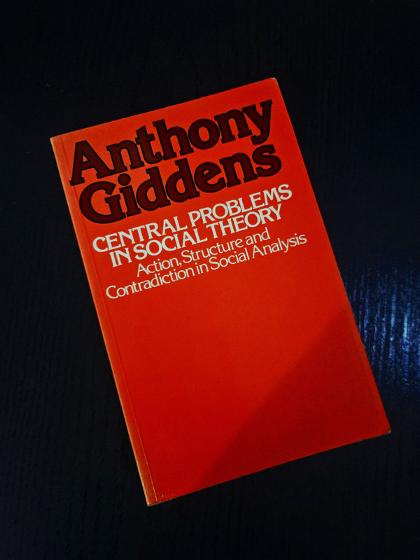 Problemas centrales en la teoría social - Anthony Giddens