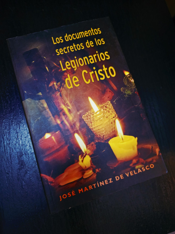 Los documentos secretos de los Legionarios de Cristo