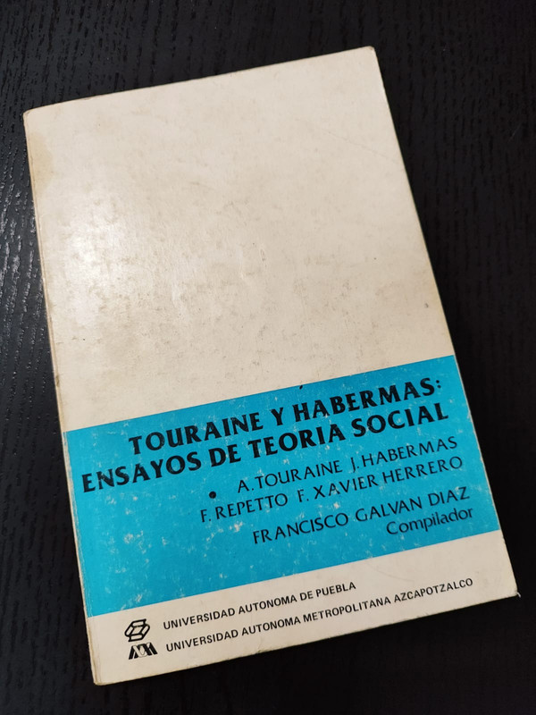 Touraine y Habermas: Ensayos de Teoría Social