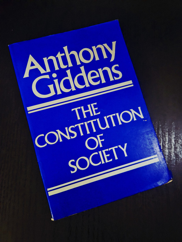La Constitución de la Sociedad, Anthony Giddens
