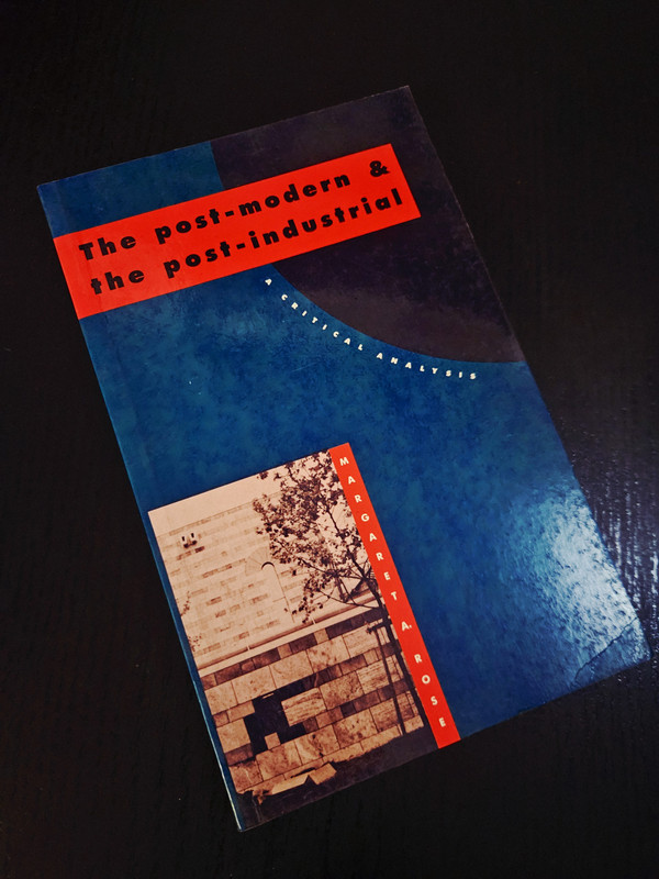 The post-modern & the post-industrial