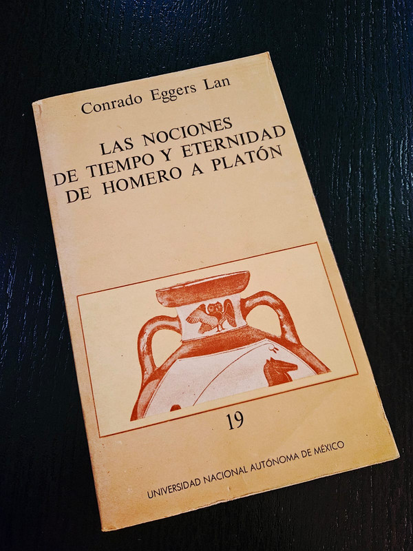 Las nociones de tiempo y eternidad de Homero a Platón