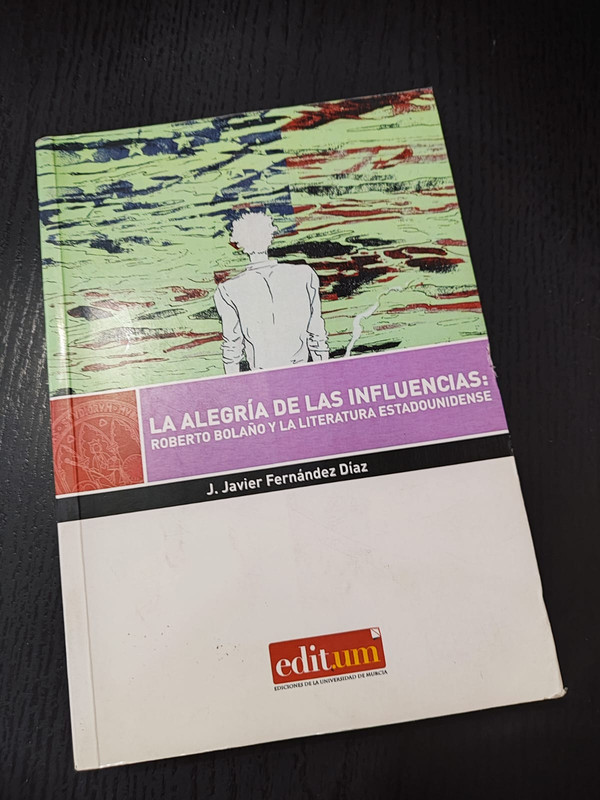 La alegría de las influencias: Roberto Bolaño y la literatura estadounidense
