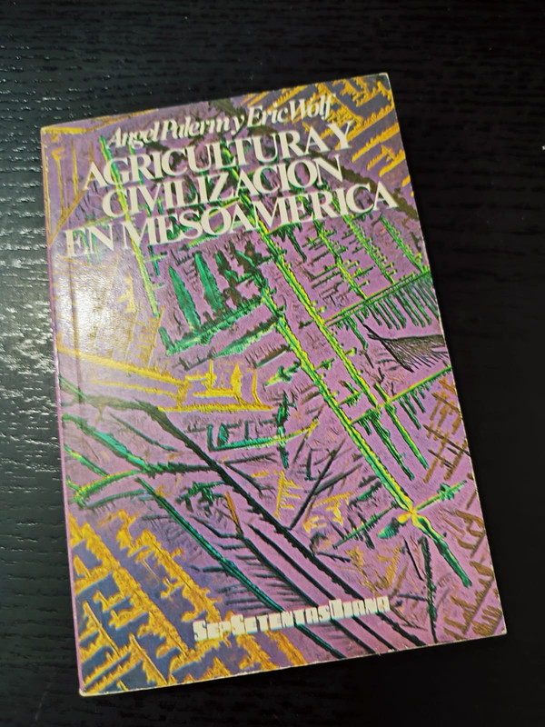 Agricultura y civilización en Mesoamérica