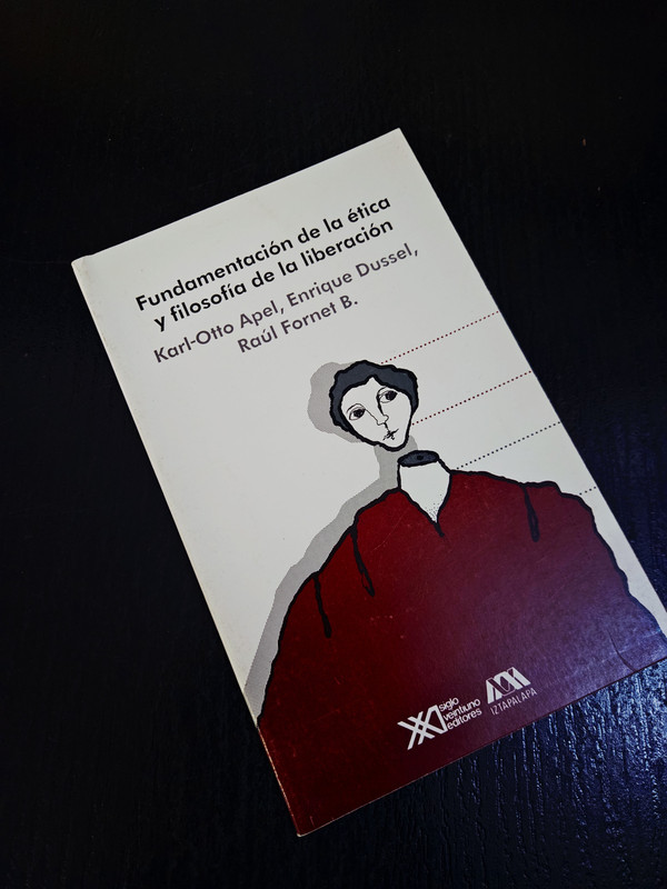 Fundamentación de la ética y filosofía de la liberación