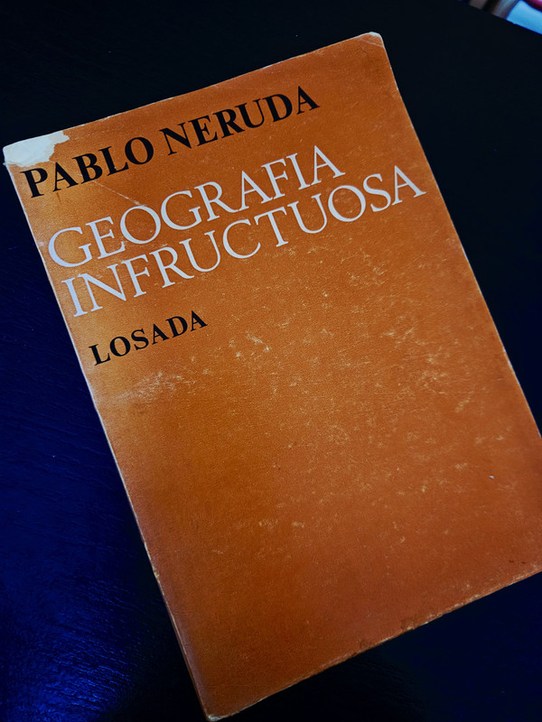 Geografía Infructuosa de Pablo Neruda