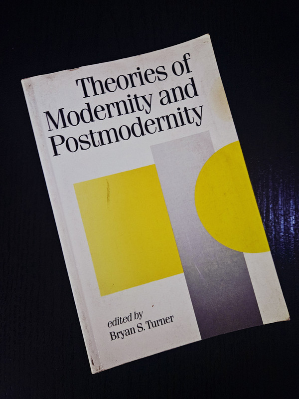 Teorías de la modernidad y la posmodernidad
