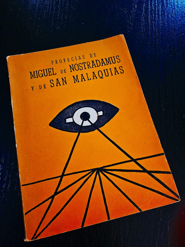 Profecías de Miguel de Nostradamus y de San Malaquías