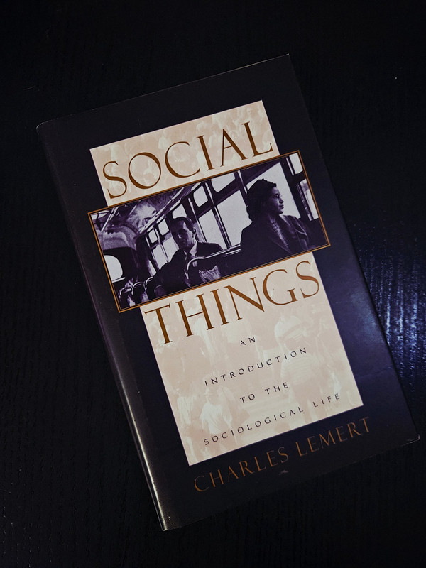 Social Things: Una introducción a la vida sociológica