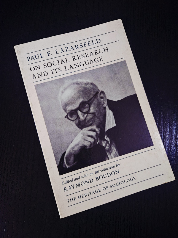 Paul F. Lazarsfeld: On Social Research and Its Language